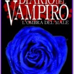 Il diario del vampiro – L’ombra del male