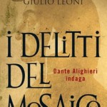 I delitti del mosaico, Dante Alighieri detective
