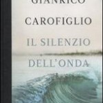 Il silenzio dell’onda, quando i sentimenti di un padre trovano la loro strada