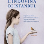 Scelto per voi da La Feltrinelli: L’indovina di Istanbul