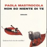 “Non so niente di te” di Paola Mastrocola