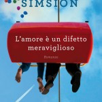 “L’amore è un difetto meraviglioso” di Graeme Simsion