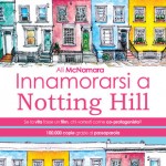 Nuove uscite: “Innamorarsi a Notting Hill” di Ali McNamara