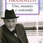 Sconti Amazon: “Uno, nessuno e centomila” di Luigi Pirandello