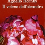 “Il veleno dell’oleandro” di Simonetta Agnello Hornby