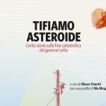 Tifiamo Asteroide. Cento racconti contro il governo Letta