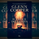 Il calice della vita di Glenn Cooper