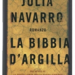 “La Bibbia d’Argilla” di Julia Navarro scontato su Ibs