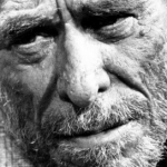 Charles Bukowski: “Una delle migliori sensazioni..”