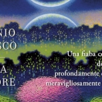 Fiaba d’amore di Antonio Moresco