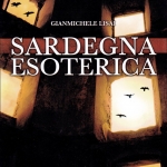 “Sardegna esoterica” di Gianmichele Lisai 