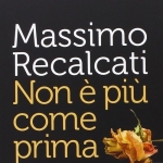 Il tradimento affrontato in “Non è più come prima” di Recalcati