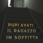 “Il ragazzo in soffitta” di Pupi Avati