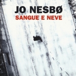 “Sangue e neve” di Jo Nesbo